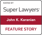 Rated By Super Lawyers | John K. Karanian | Feature Story